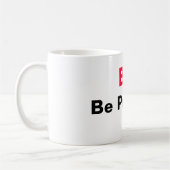 B+ Soyez Mug Positif (Gauche)