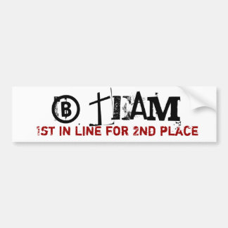 B team Bumpersticker