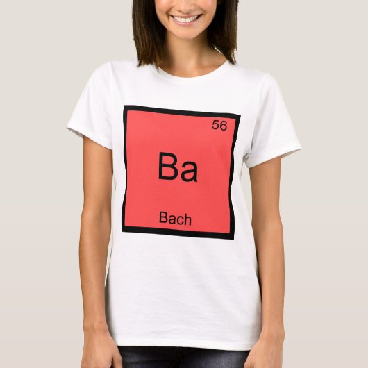 Ba - Bach Funny Chimie Élément Symbole T-shirt (Devant)