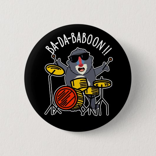 Ba-da-ba-boon Funny Baboon Pun Dark BG Ronde Button 5,7 Cm (Voorkant)