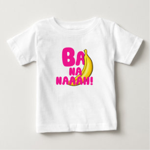 Ba Na Naah!