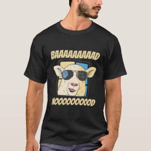 Baaaaad Mooood Sheep Sheep Sheep Shearer T-shirt