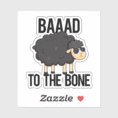 Baaad naar de zwarte schaap van het bot sticker (Vel)