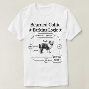Baardcollie Blaft Logisch Grappige Hond Sarcasme T-shirt