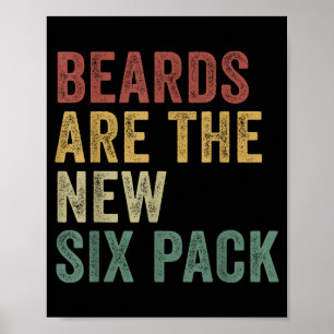 Baarden zijn de nieuwe Six Pack Grappige Baardige Poster