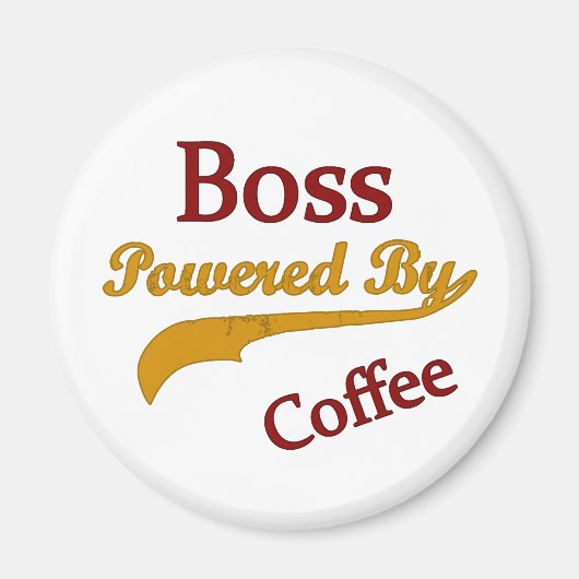 Baas aangedreven door koffie magneet (Voorkant)