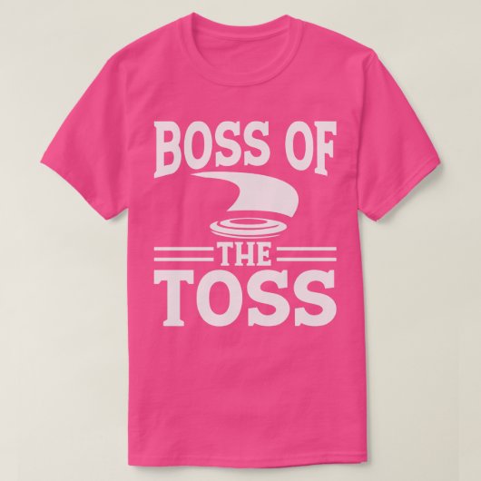 Baas van de toss t-shirt (Design voorkant)