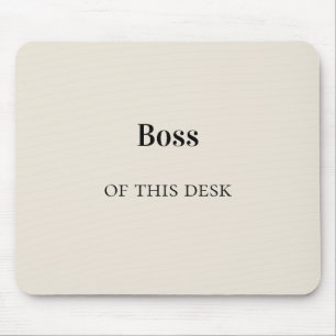 Baas van dit bureau - Grappige muismat voor thuis/