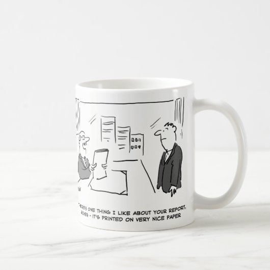 Baas zegt dat er een rapport op Nice staat Koffiemok (Rechts)