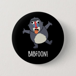 Bab-foon Grappige Buffon Baviaan Pun Donker BG Ronde Button 5,7 Cm