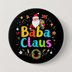 Baba Claus Grappige Oma Xmas: Perfecte Familie Mat Ronde Button 7,6 Cm