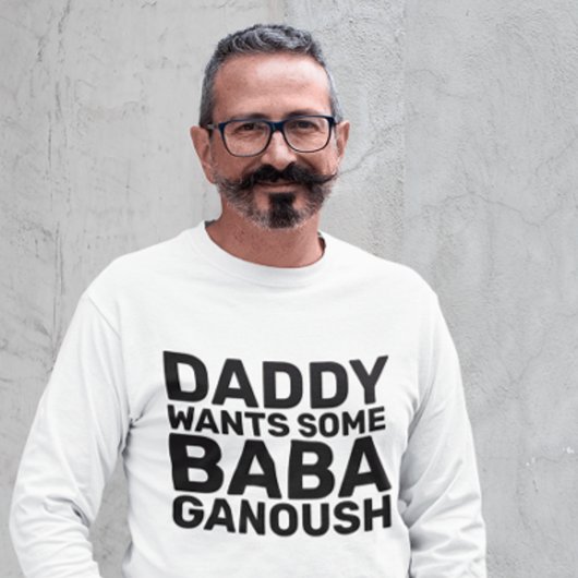 BABA GANOUSH DAD T-Shirts
