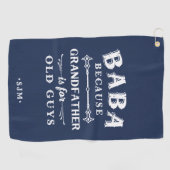 Baba | Grootvader is voor oude jongens Golfhanddoek (Horizontaal)