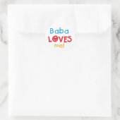 Baba Loves Me T-shirts en geschenken Ronde Sticker (Tas)