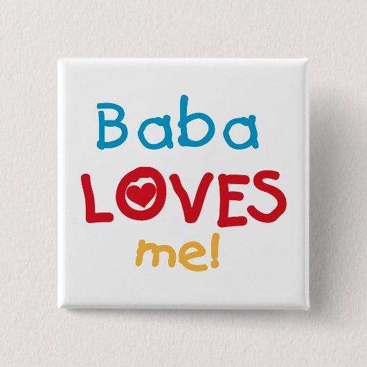 Baba Loves Me T-shirts en geschenken Vierkante Button 5,1 Cm (Voorkant)