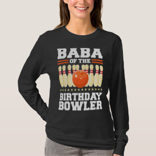 Baba van de verjaardag Bowler Bday Bowling Party T-shirt