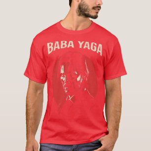 Baba Yaga T-shirt