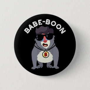 Babe-boon Funny Animal Monkey Baboon Pun Dark BG Ronde Button 5,7 Cm