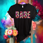 Babe Floral Vrijgezellenfeest-Bachelorette Party-B T-shirt