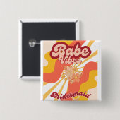 Babe Vibes Retro Bruidsmeisjes Gift Vierkante Button 5,1 Cm (Voorkant /achterkant)
