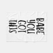 Babe You Got This - Uplifting Motivational Slogan  Fleece Deken (Voorkant (Horizontaal))