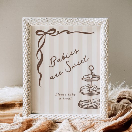 Babies are sweet Bebe Cafe Brown Bow Handdrawn Poster