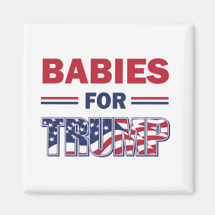 Babies voor Trump Magneet