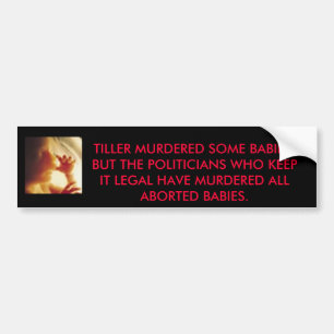 babinwomb2, TILLER HEEFT EEN AANTAL BABIES VERMOOR Bumpersticker
