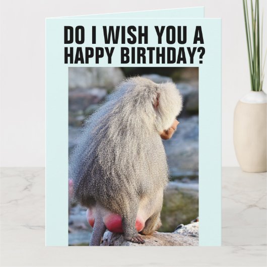 BABOON BUTT FUNNY MONKEY BUTT CARTE D'ANNIVERSAIRE (Devant)