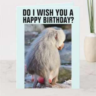 BABOON BUTT FUNNY MONKEY BUTT CARTE D'ANNIVERSAIRE