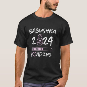 Babushka Loading 2024 Russian Grandma Baby Announc T-shirt
