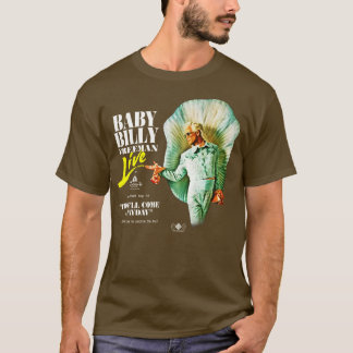 Baby Billy Live Therell Kom een betaaldag Pin T-shirt