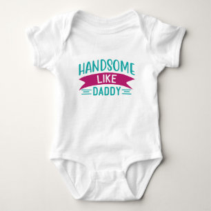 Baby Body Pak voor Baby Jongen Knap Als Papa Romper