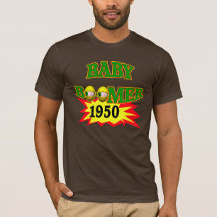 Baby Boomer Birthday Gifts T Shirt