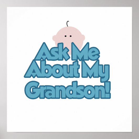 Baby Boy Vraag naar mijn kleinzoon geschenken Poster (Voorkant)