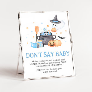 Baby Brouwt Blauw Halloween Zeg geen Baby Poster