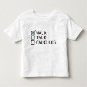 Baby checklist: Walk, praat, calculus Kinder Shirts (Voorkant)