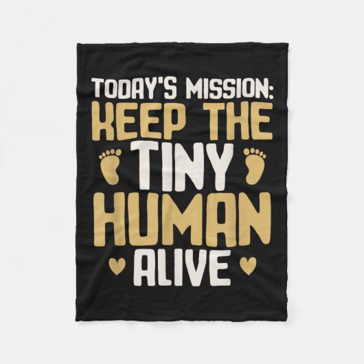 Baby Daddy Keep The Tiny Human Alive Funny New Dad Fleece Deken (Voorkant)