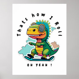 Baby Dinosaurus Schaatsen | Zo ga ik te werk Poster