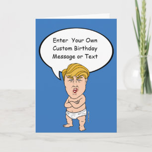 Baby Donald Trump Birthday Kaart - Pas uw systeem 