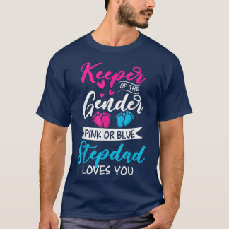 Baby Gender Reveal Shower Pink Or Blue Stepdad Lov T-shirt