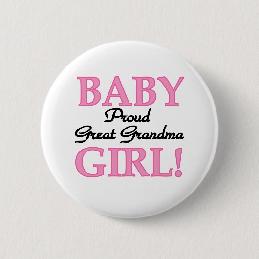 Baby Girl Proud Great Grandma Ronde Button 5,7 Cm (Voorkant)