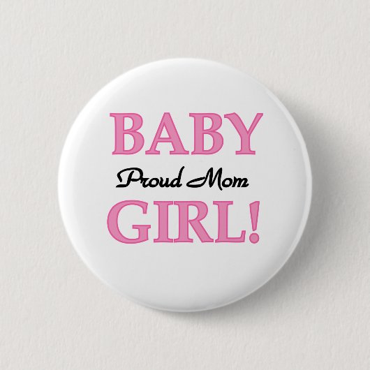 Baby Girl Proud Mam Ronde Button 5,7 Cm (Voorkant)