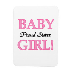 Baby Girl Proud Sister Gifts Magneet