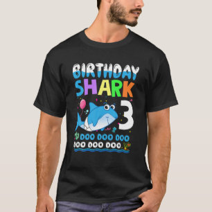 Baby Haaien 3 jaar Oude 3-jarige verjaardag Doo Do T-shirt