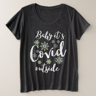 Baby Het is buiten Covid - Baby Het is buiten T ko Grote Maat T-shirt