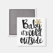 **BABY HET IS BUITEN KOUD** VAN CHRISTMAS MAGNET MAGNEET (Voorkant / Achterkant)