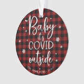 Baby Het is Covid Buiten Pandemic Funny Kerstmis Ornament (voorkant)
