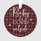 Baby Het is Covid Buiten Pandemic Funny Kerstmis Ornament (voorkant)