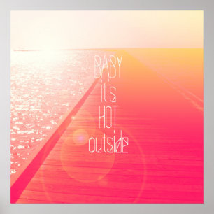 "Baby Het is hete buitenkant." Typografie op zomer Poster